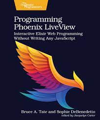 Programming Phoenix LiveView